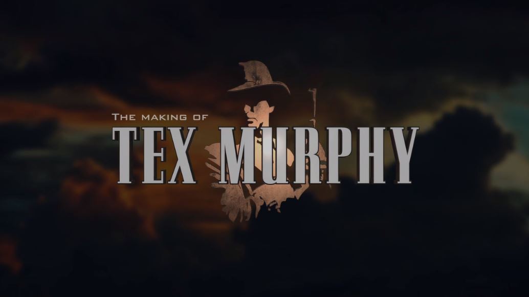 Így készült a Tex Murphy sorozat