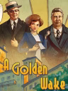 A Golden Wake