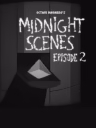 Midnight Scenes 2: The Goodbye Note