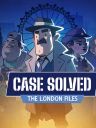 Case Solved: The London Files