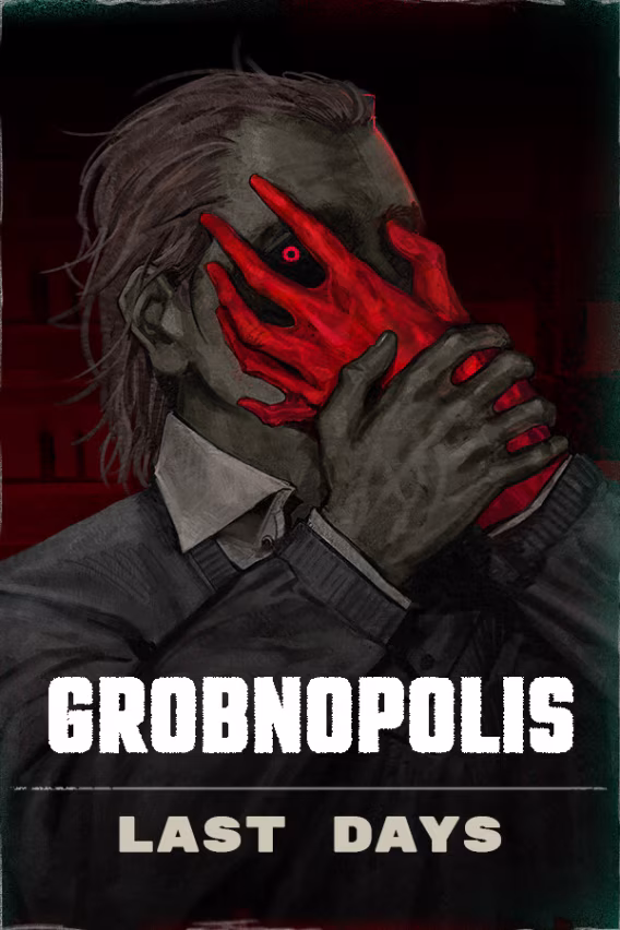 Grobnopolis | Last Days
