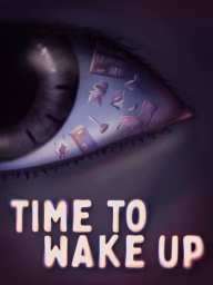 Time To Wake Up